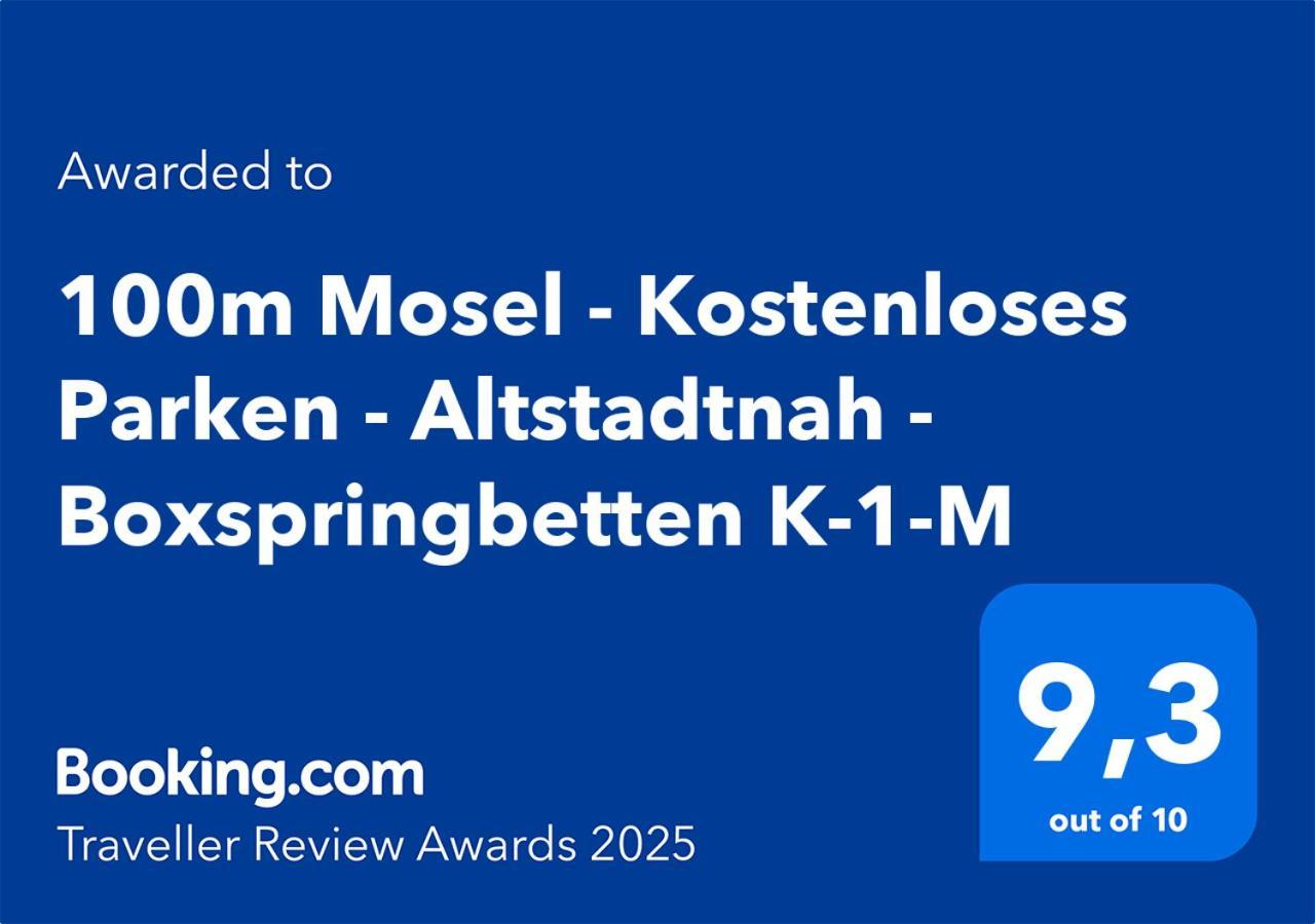 100M Mosel - Kostenloses Parken - Altstadtnah - Boxspringbetten K-1-M Koblenz  Eksteriør billede